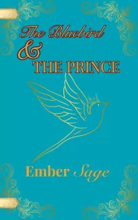 The Bluebird & The Prince: A Unique Cinderella Adaption (Fablehollow Adaptations #1)