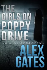 The Girls On Poppy Drive (Det. London McKenna #3)