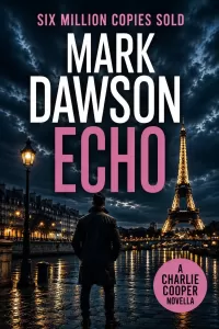 Echo (Charlie Cooper #16)