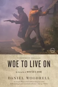 Woe to Live On