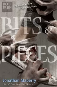 Bits & Pieces (Benny Imura #5)