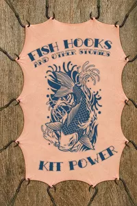Fish Hooks and Other Stories