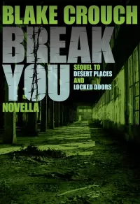 Break You (Andrew Z. Thomas/Luther Kite #3)