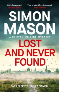 Lost and Never Found (DI Ryan Wilkins Mysteries #3)
