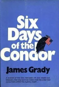 Six Days of the Condor (Condor #1)