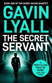 The Secret Servant (Harry Maxim Spy Thrillers #1)