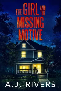 The Girl and the Missing Motive (Emma Griffin® FBI Mystery #45)