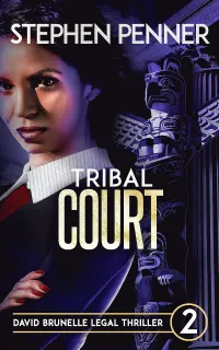 Tribal Court (David Brunelle Legal Thriller Series #2)