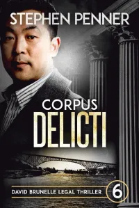 Corpus Delicti (David Brunelle Legal Thriller Series #6)