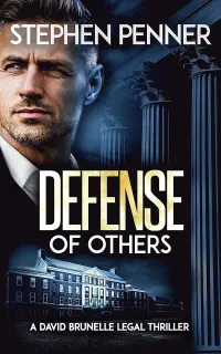 Defense of Others (David Brunelle Legal Thriller Series #15)