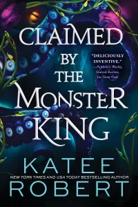 Claimed by the Monster King: A Dark & Steamy Monster Romance (Court of the Vampire Queen #2)