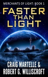Faster Than Light: A Hard Science Fiction Adventure (Merchants of Light #1)
