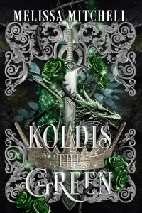 Koldis the Green (The Dragonwall Series #4)