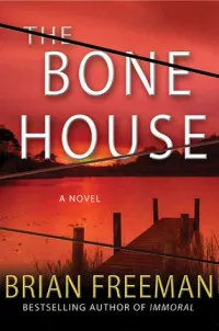 The Bone House (Cab Bolton #1)