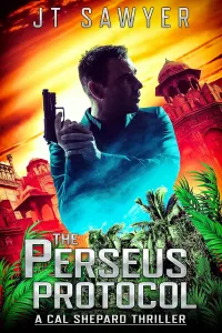 The Perseus Protocol (The Cal Shepard Black Ops Espionage Thriller #2)
