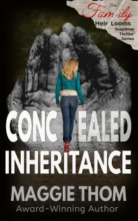 Concealed Inheritance (The Family Heir Looms Suspense Thriller Series #1)
