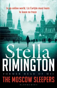 The Moscow Sleepers (Liz Carlyle Novels #10)