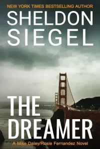 The Dreamer (Mike Daley/Rosie Fernandez Legal Thriller #11)