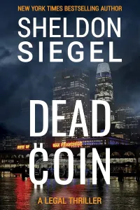 Dead Coin (Mike Daley/Rosie Fernandez Legal Thriller #15)