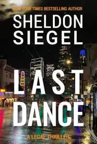 Last Dance (Mike Daley/Rosie Fernandez Legal Thriller #16)