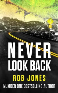 Never Look Back (Bill Blake #3)