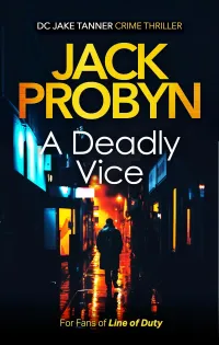 A Deadly Vice (DC Jake Tanner Crime Thriller #0.6)