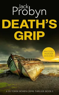 Death's Grip (DS Tomek Bowen Crime Thriller #2)