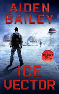 Ice Vector (The Trigger Man #9)
