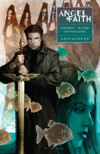 Lost and Found (Angel & Faith Season 10 (Comics) #2)