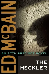 The Heckler (87th Precinct #12)