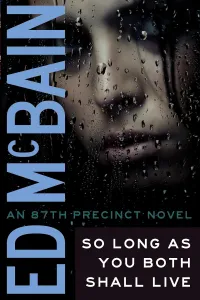 So Long As You Both Shall Live (87th Precinct #31)