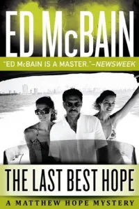 The Last Best Hope (Matthew Hope Mysteries #13)