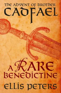 A Rare Benedictine (The Chronicles of Brother Cadfael #1.1)