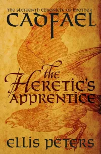 The Heretic's Apprentice (The Chronicles of Brother Cadfael #16)