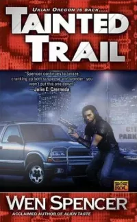 Tainted Trail (Ukiah Oregon #2)
