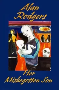 Her Misbegotten Son