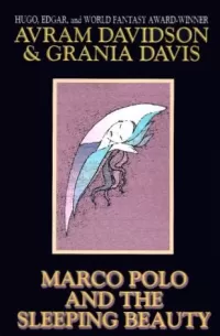 Marco Polo and the Sleeping Beauty