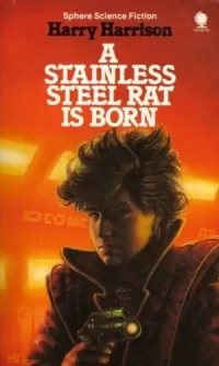 A Stainless Steel Rat is Born