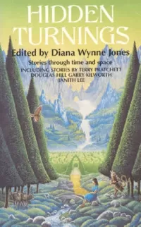 Hidden Turnings: A Collection of Stories Through Time and Space