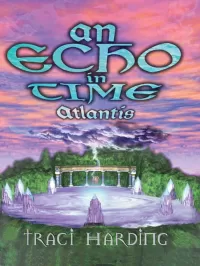 An Echo in Time: Atlantis