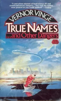 True Names and Other Dangers
