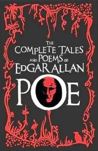 The Complete Tales and Poems of Edgar Allan Poe