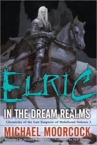 Elric: In the Dream Realms