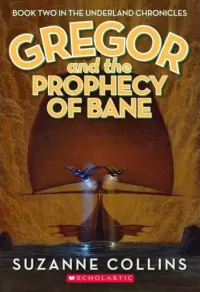 Gregor and the Prophecy of Bane