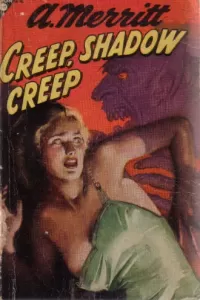 Creep, Shadow, Creep!