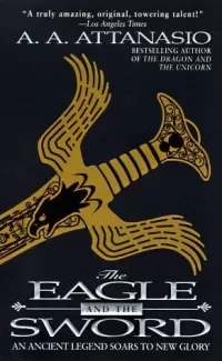 The Eagle and the Sword