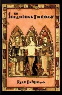 The Steampunk Trilogy