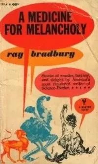 A Medicine for Melancholy