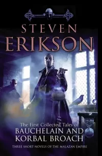 The First Collected Tales of Bauchelain and Korbal Broach