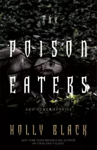 The Poison Eaters and Other Stories